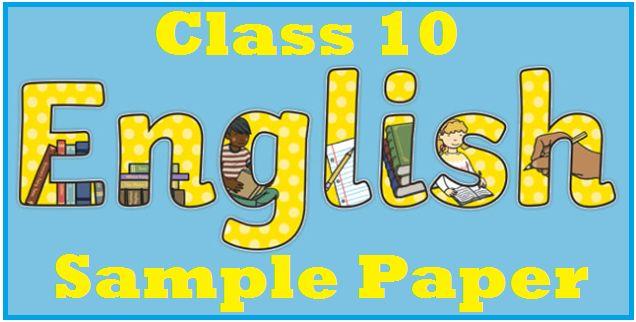 Sample Paper for class 10 English Language and literature