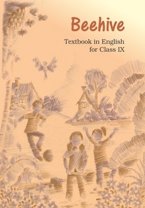 Beehive text book for class 9 English Language and Literature NCERT