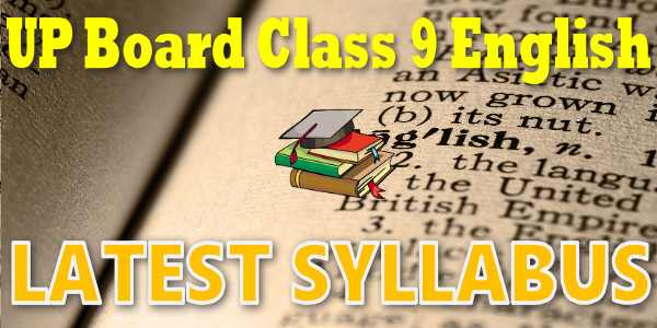 UP Board Syllabus for Class 9 English