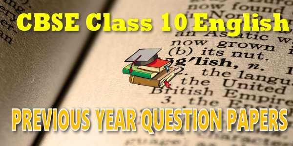 Last Year Papers Class 10 English Language and Literature