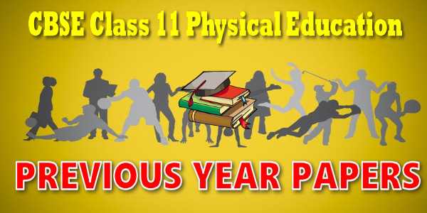 sample question paper for class 11 cbse physical education