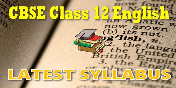 CBSE class 12 English Elective CBSE New Syllabus 2018-19